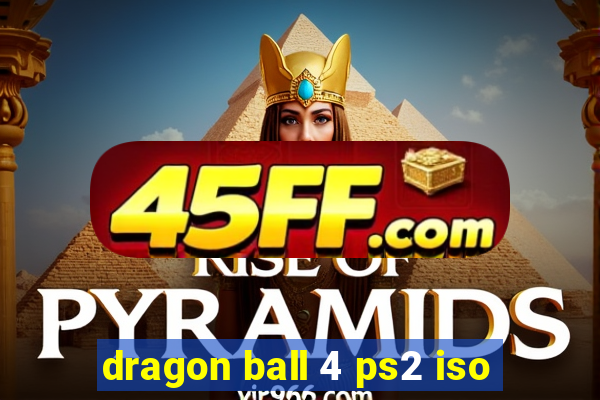 dragon ball 4 ps2 iso